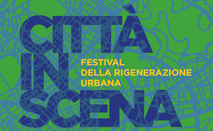 Città in scena - il festival della rigenerazione urbana
